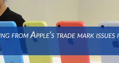 Learning from Apple’s trade mark issues in China